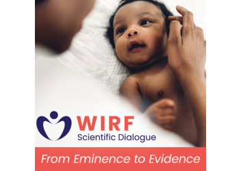 WIRF scientific dialogue from eminence to evidence
